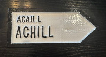 Achill /Acaill Road Sign